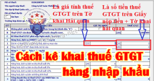 Cách kê khai thuế GTGT hàng nhập khẩu
