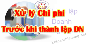 Chi phí trước khi thành lập công ty có được trừ