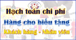 Cách hạch toán quà tặng khách hàng – nhân viên